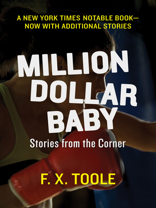 Title details for Million Dollar Baby by F. X. Toole - Available